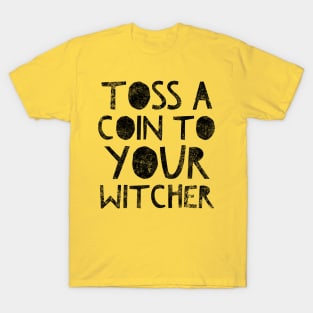 Toss A Coin T-Shirt